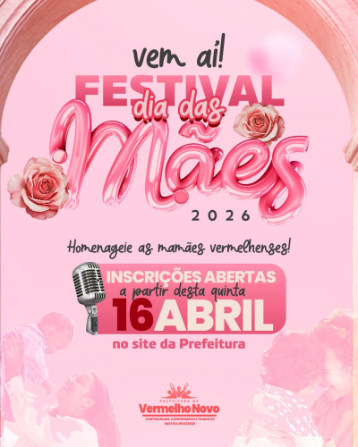 FESTIVAL DO DIA DAS M&Atilde;ES 2026